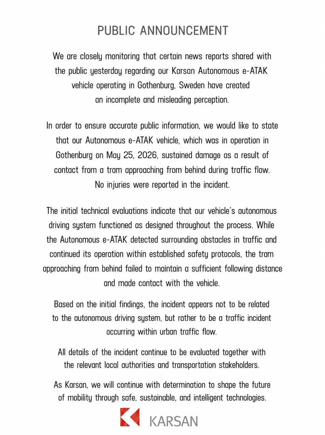Karsan's official statement regarding the incident in Gothenburg, Sweden.